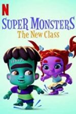 Watch Super Monsters: The New Class 9Movies