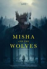 Watch Misha and the Wolves 9Movies