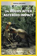 Watch National Geographic Explorer: 24 Hours After Asteroid Impact 9Movies