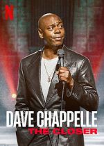 Watch Dave Chappelle: The Closer (TV Special 2021) 9Movies