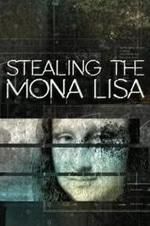 Watch Stealing the Mona Lisa 9Movies