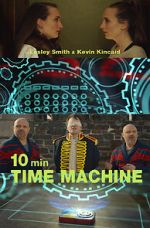 Watch 10 Minute Time Machine (Short 2017) 9Movies