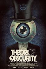 Watch Theory of Obscurity: A Film About the Residents 9Movies