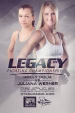 Watch Legacy FC 30 Holm vs. Werner 9Movies