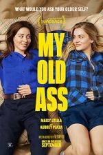 Watch My Old Ass 9Movies