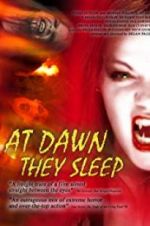 Watch At Dawn They Sleep 9Movies