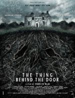 Watch The Thing Behind the Door 9Movies