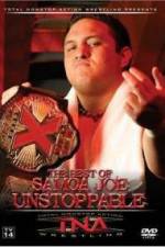 Watch TNA Wrestling The Best of Samoa Joe Unstoppable 9Movies