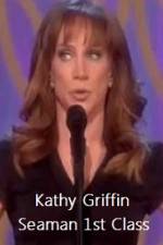 Watch Kathy Griffin Seaman 1st Class 9Movies