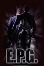 Watch E.P.G. (Short 2016) 9Movies