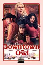 Watch Downtown Owl 9Movies
