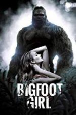 Watch Bigfoot Girl 9Movies