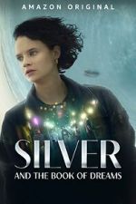 Watch Silver and the Book of Dreams 9Movies