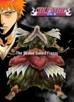 Watch Bleach: The Sealed Sword Frenzy (TV Short 2006) 9Movies