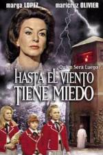 Watch Hasta el viento tiene miedo 9Movies