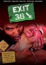Watch Exit 38 9Movies