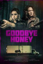 Watch Goodbye Honey 9Movies