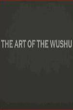 Watch The Art of the Wushu 9Movies