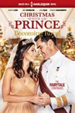 Watch Christmas with a Prince - Becoming Royal 9Movies