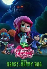 Watch Strawberry Shortcake and the Beast of Berry Bog 9Movies