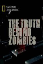 Watch National Geographic The Truth Behind Zombies 9Movies