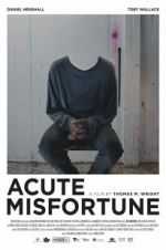 Watch Acute Misfortune 9Movies