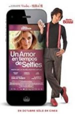 Watch Un amor en tiempos de selfies 9Movies