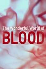 Watch The Wonderful World of Blood with Michael Mosley 9Movies