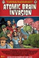 Watch Atomic Brain Invasion 9Movies