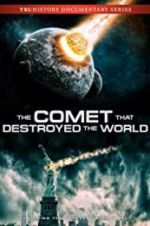 Watch The Comet That Destroyed the World 9Movies