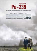 Watch Pu-239 9Movies