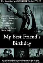 Watch My Best Friend's Birthday 9Movies