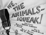 Watch We, the Animals - Squeak! (Short 1941) 9Movies