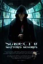 Watch Subject 0: Shattered Memories 9Movies
