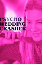 Watch Psycho Wedding Crasher 9Movies