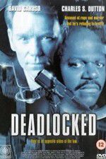 Watch Deadlocked 9Movies