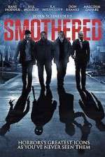 Watch Smothered 9Movies