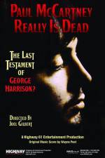 Watch Paul McCartney Really Is Dead The Last Testament of George Harrison 9Movies