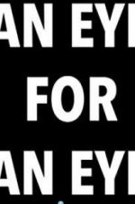 Watch An Eye For An Eye 9Movies