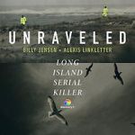 Watch Unraveled: The Long Island Serial Killer 9Movies