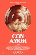 Watch Con Amor 9Movies