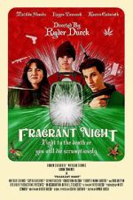 Watch Fragrant Night 9Movies