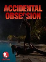 Watch Accidental Obsession 9Movies