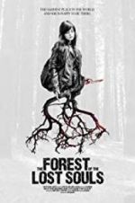 Watch The Forest of the Lost Souls 9Movies