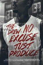 Watch The Drew: No Excuse, Just Produce 9Movies