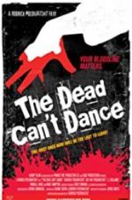 Watch The Dead Can\'t Dance 9Movies