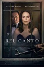 Watch Bel Canto 9Movies