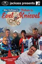 Watch Jackass Presents Mat Hoffmans Tribute to Evel Knievel 9Movies