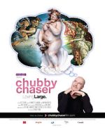Watch Chubby Chaser 9Movies