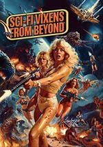 Watch Sci-Fi Vixens from Beyond 9Movies